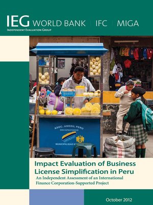cover image of Impact Evaluation of Business License Simplification in Peru